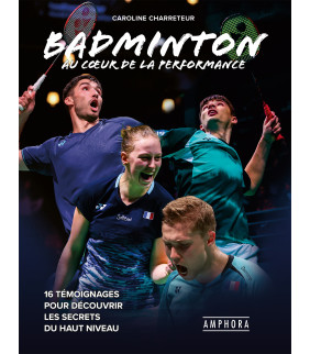 Badminton – Au cœur de la...