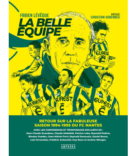 FC Nantes – La Belle Équipe